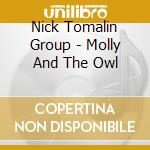 Nick Tomalin Group - Molly And The Owl cd