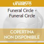 Funeral Circle - Funeral Circle cd