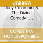 Rudy Colombini & The Divine Comedy - Crucifixion Lover cd