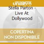 Stella Parton - Live At Dollywood cd