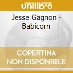 Jesse Gagnon - Babicorn cd
