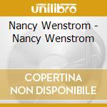 Nancy Wenstrom - Nancy Wenstrom cd musicale di Nancy Wenstrom