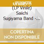 (LP Vinile) Saiichi Sugiyama Band - The Smokehouse Sessions vinile