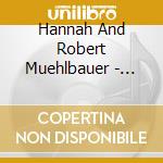 Hannah And Robert Muehlbauer - Rambler cd