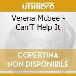 Verena Mcbee - Can'T Help It cd