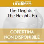The Heights - The Heights Ep cd