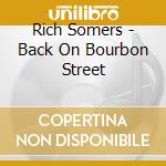 Rich Somers - Back On Bourbon Street cd