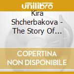 Kira Shcherbakova - The Story Of Esther cd