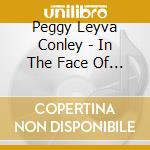 Peggy Leyva Conley - In The Face Of Blues cd