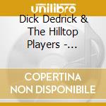 Dick Dedrick & The Hilltop Players - Postwar: 1945-1950 cd