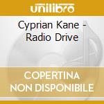 Cyprian Kane - Radio Drive cd