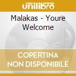 Malakas - Youre Welcome cd