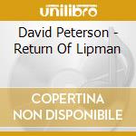 David Peterson - Return Of Lipman cd