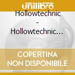 Hollowtechnic - Hollowtechnic (Revisited) cd