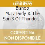 Bishop M.L.Hardy & The Son'S Of Thunder - You Cant Hide (Live) cd