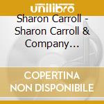 Sharon Carroll - Sharon Carroll & Company Backstage Pass Live cd musicale di Sharon Carroll