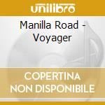 Manilla Road - Voyager cd