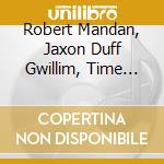 Robert Mandan, Jaxon Duff Gwillim, Time Winters, Michael Bonnabel, Jennifer Taub Gwillim, Darren Kel - The Pied Piper cd