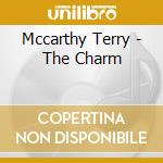 Mccarthy Terry - The Charm cd