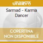 Sarmad - Karma Dancer cd