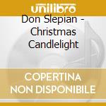 Don Slepian - Christmas Candlelight cd
