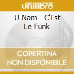 U-Nam - C'Est Le Funk cd