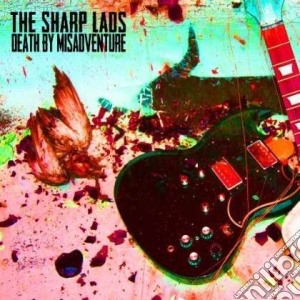 Sharp Lads - Death By Misadventure cd musicale di Lads Sharp