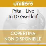 Prita - Live In D??Sseldorf cd