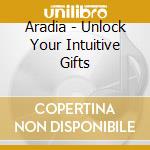 Aradia - Unlock Your Intuitive Gifts cd