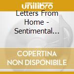 Letters From Home - Sentimental Journey: The Greatest Generation cd