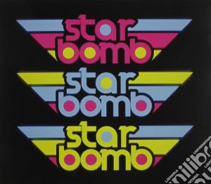 Starbomb - Starbomb cd musicale di Starbomb
