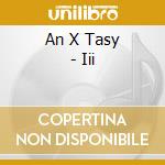 An X Tasy - Iii cd