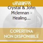 Crystal & John Mclennan - Healing Scriptures For Kids cd