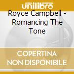 Royce Campbell - Romancing The Tone cd