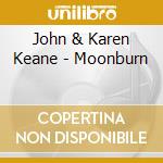 John & Karen Keane - Moonburn cd