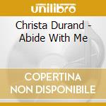 Christa Durand - Abide With Me cd