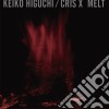 Keiko Higuchi/chris X - Melt cd