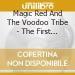Magic Red And The Voodoo Tribe - The First Temptation cd