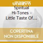 Spiritual Hi-Tones - Little Taste Of Christmas cd