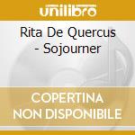 Rita De Quercus - Sojourner cd