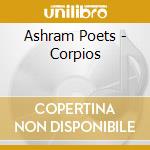 Ashram Poets - Corpios cd musicale di Ashram Poets