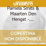 Pamela Smits & Maarten Den Hengst - All-Time Favourites cd