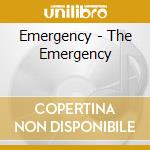 Emergency - The Emergency cd