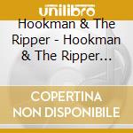 Hookman & The Ripper - Hookman & The Ripper Vol. 1 cd