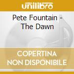 Pete Fountain - The Dawn cd
