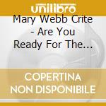 Mary Webb Crite - Are You Ready For The Kingdom? cd