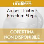 Amber Hunter - Freedom Steps cd