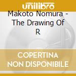 Makoto Nomura - The Drawing Of R