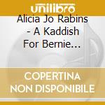 Alicia Jo Rabins - A Kaddish For Bernie Madoff cd
