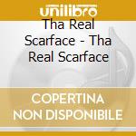 Tha Real Scarface - Tha Real Scarface cd